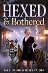 Hexed & Bothered