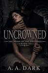 Uncrowned