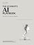 The Student’s AI Playbook: ...