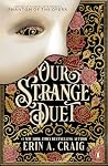 Our Strange Duet