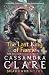 The Last King of Faerie by Cassandra Clare