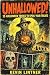 Unhallowed!: 15 Halloween T...
