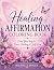 Healing Affirmation Colorin...