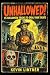Unhallowed!: 15 Halloween T...