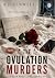 The Ovulation Murders - (Bo...