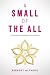 A Small of The All: The Hum...