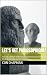 Let's Get Philosophical!: T...