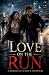 Love on the Run (Romance Bo...