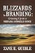 Blizzards to Branding: Grow...