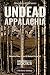 Undead Appalachia