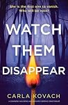 Watch Them Disappear