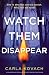 Watch Them Disappear (Detective Gina Harte #19)