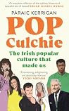Pop Culchie: The ...