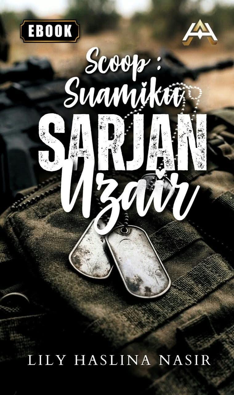 Read Scoop : Suamiku Sarjan Uzair