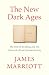 The New Dark Ages