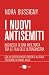 I nuovi antisemiti: Inchies...