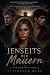 Jenseits Der Mauern: Abidance