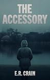 The Accessory: A ...
