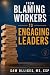 From Blaming Workers to Eng...
