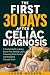 The First 30 Days After a C...