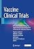 Vaccine Clinical Trials: A ...