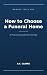 How to Choose a Funeral Hom...