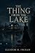 The Thing from the Lake: A ...
