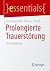 Prolongierte Trauerstörung:...