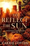 To Reflect the Sun