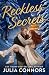Reckless Secrets (The Hartm...