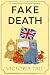 Fake Death (A Dotty Sayers Antique Mystery, #1)