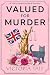 Valued for Murder (A Dotty Sayers Antique Mystery, #2)
