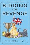 Bidding for Revenge