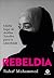 Rebeldia: minha fuga da Ará...