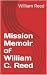 Mission Memoir of William C...