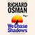 We Chase Shadows (We Solve Murders, #2)