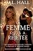 La femme qu’il a rejetée: U...