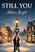 STILL YOU (Serie Laketown) by Addison Bright