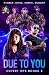 Due to You: Covert Ops