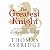 The Greatest Knight: The Re...