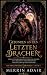 GEBUNDEN AN DEN LETZTEN DRACHEN  by Merrin Adair