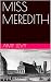 MISS MEREDITH