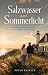 Salzwasser und Sommerlicht:...