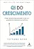 QI do Crescimento: Fique Es...
