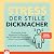 Stress. Der stille Dickmach...