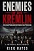 Enemies of the Kremlin: The...