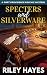 Specters and Silverware: A ...