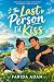 THE LAST PERSON I’D KISS.: ...