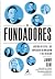 Os fundadores: a história d...