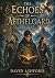 The Echoes of Aethelgard